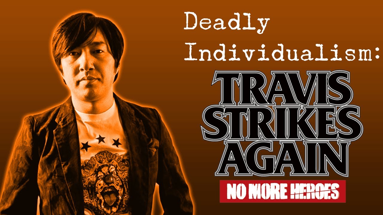 Deadly Individualism: Travis Strikes Again