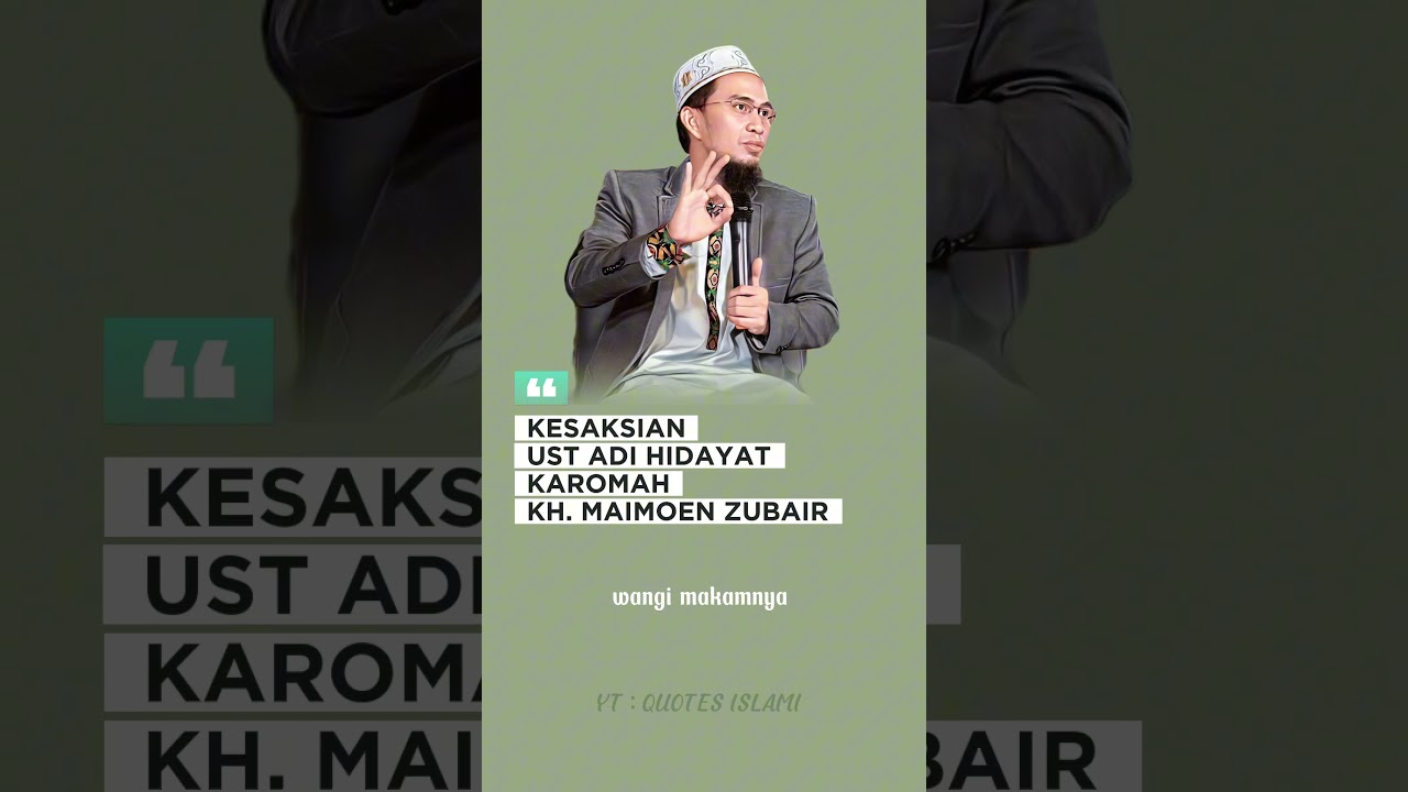 Ust. Adi Hidayat &ldquo;Karomah KH. Maimoen Zubair&rdquo;