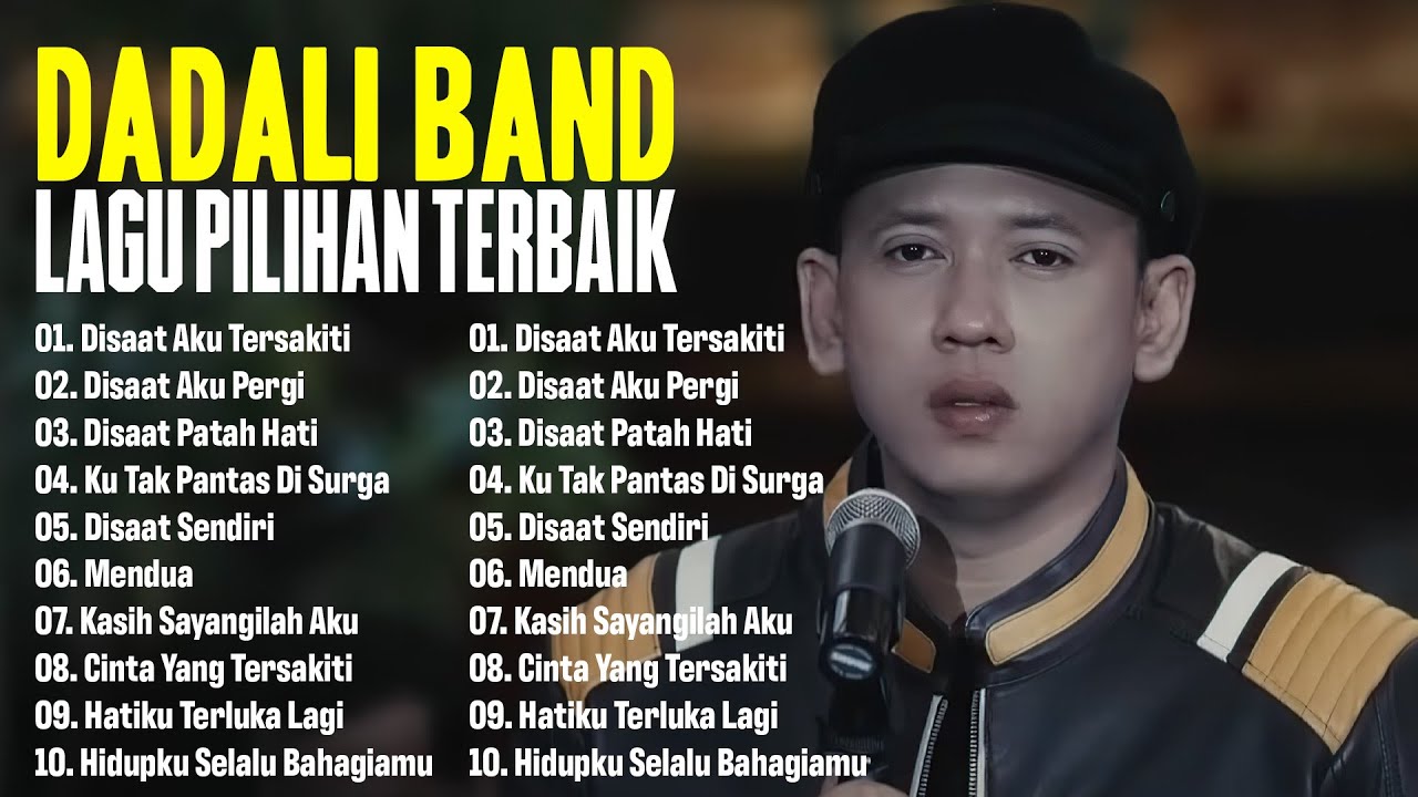 Disaat Aku Tersakiti, Disaat Aku Pergi || Kumpulan Lagu Dadali Band Terbaik 2026
