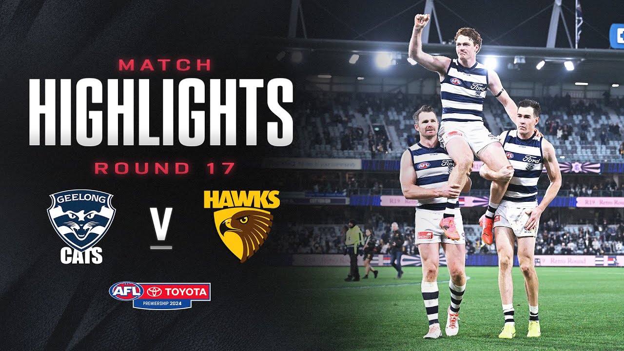 Geelong Cats v Hawthorn Highlights | Round 17, 2024 | AFL