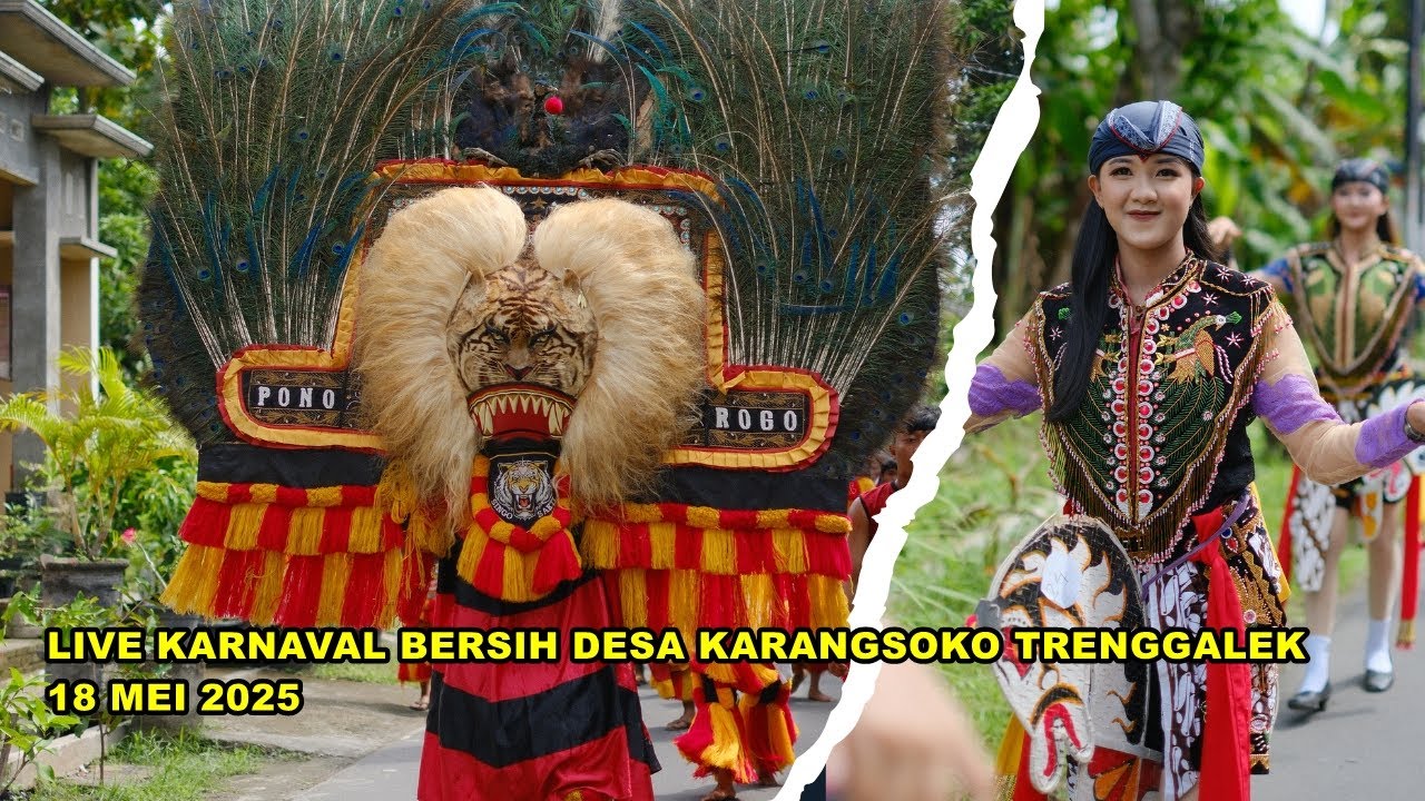LIVE KARNAVAL BERSIH DESA KARANGSOKO TRENGGALEK 18 MEI 2025