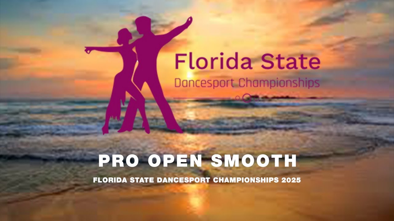 PRO OPEN SMOOTH ~ FLORIDA STATE DANCESPORT CHAMPIONSHIPS 2025