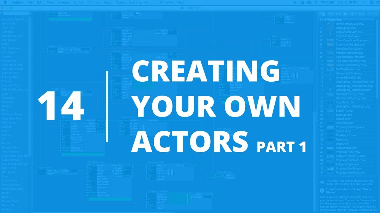 Isadora 2 - #14, Part 1: Creating your Own Actors [LEGACY]