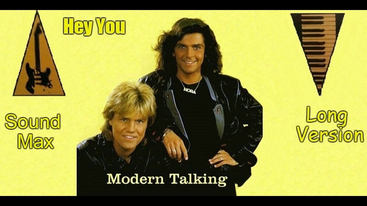 Modern Talking-Hey You Long Version