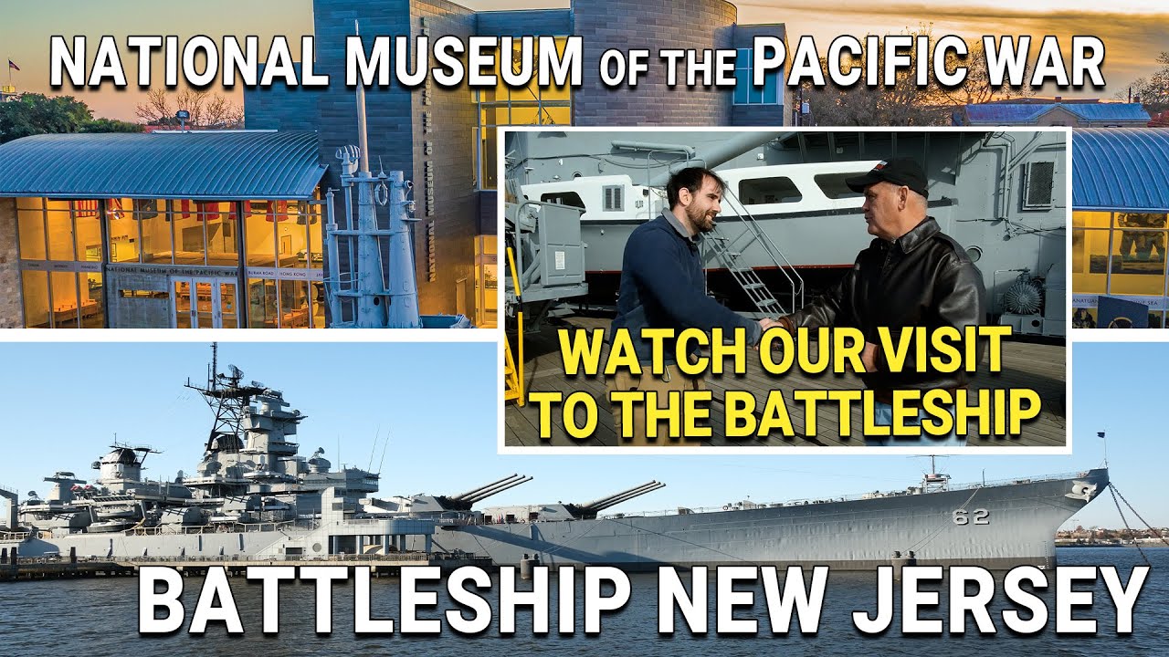 National Museum of the Pacific War Tours Battleship New Jersey