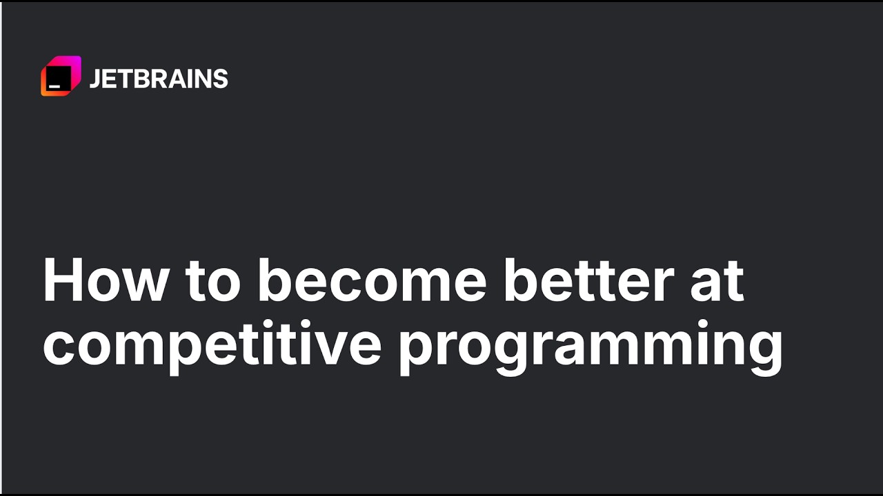 How to become better at competitive programming