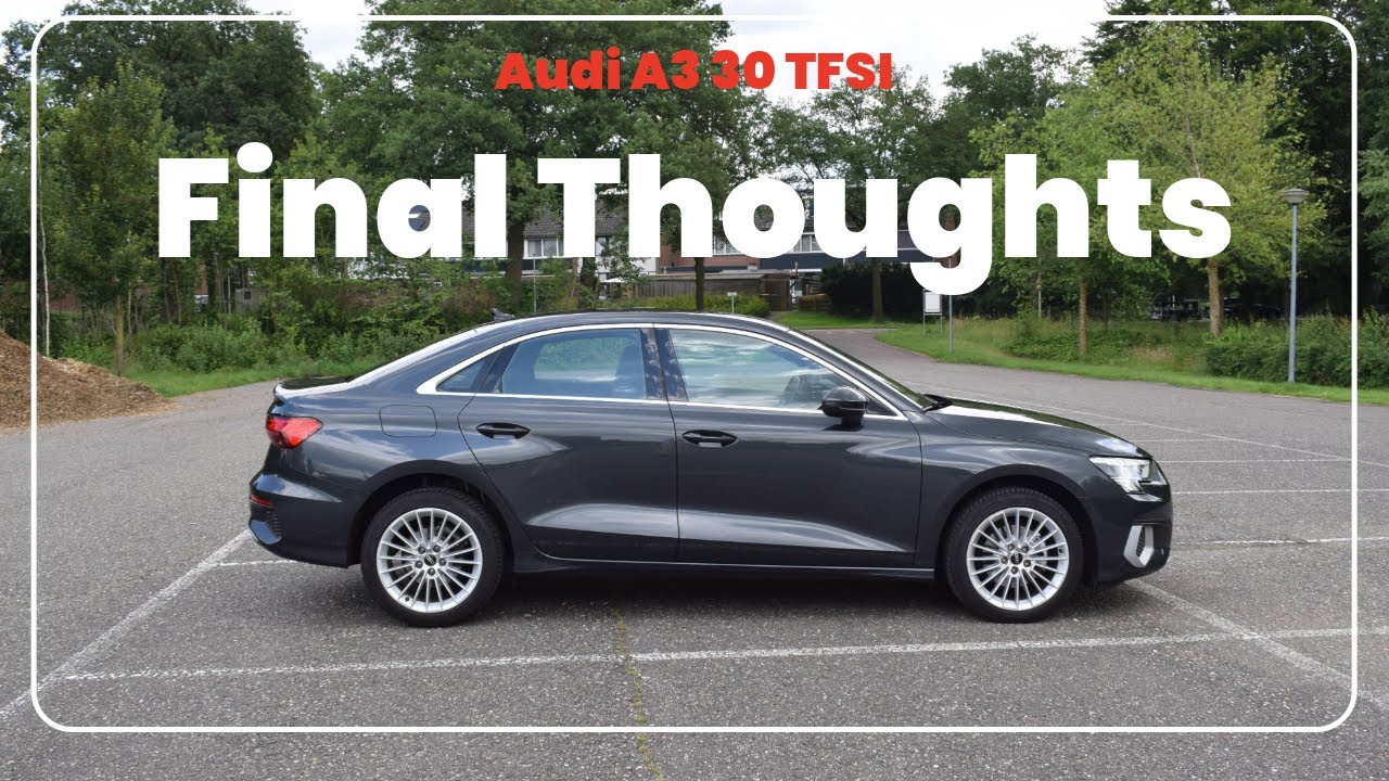 Видеоблог: Cartalk Audi A3 30 TFSI Saloon. Заключительные мысли