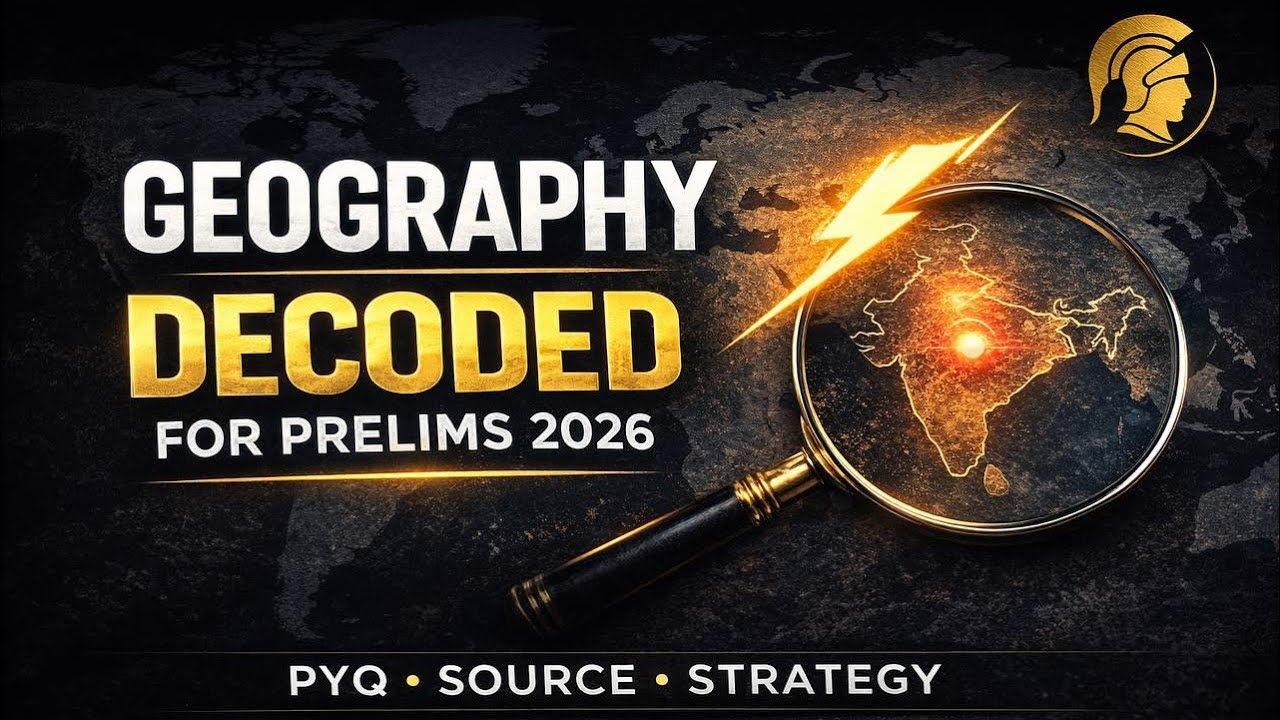 UPSC Geography Orientation: One Mistake That Ruins Prelims Every Year