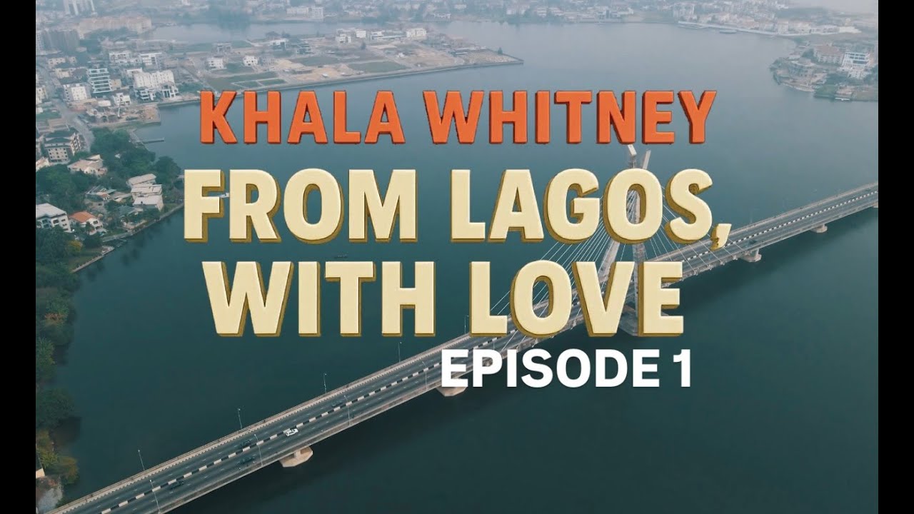 From Lagos, With Love | S1EP1: A relaunch, A Lookbook & A Lot Going On.