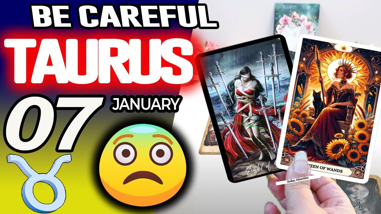 Taurus ♉BE CAREFUL⚠️A VERY BAD WOMAN DOES THIS TO YOU😱🚨 horoscope for today JANUARY 07 2026 ♉ tarot