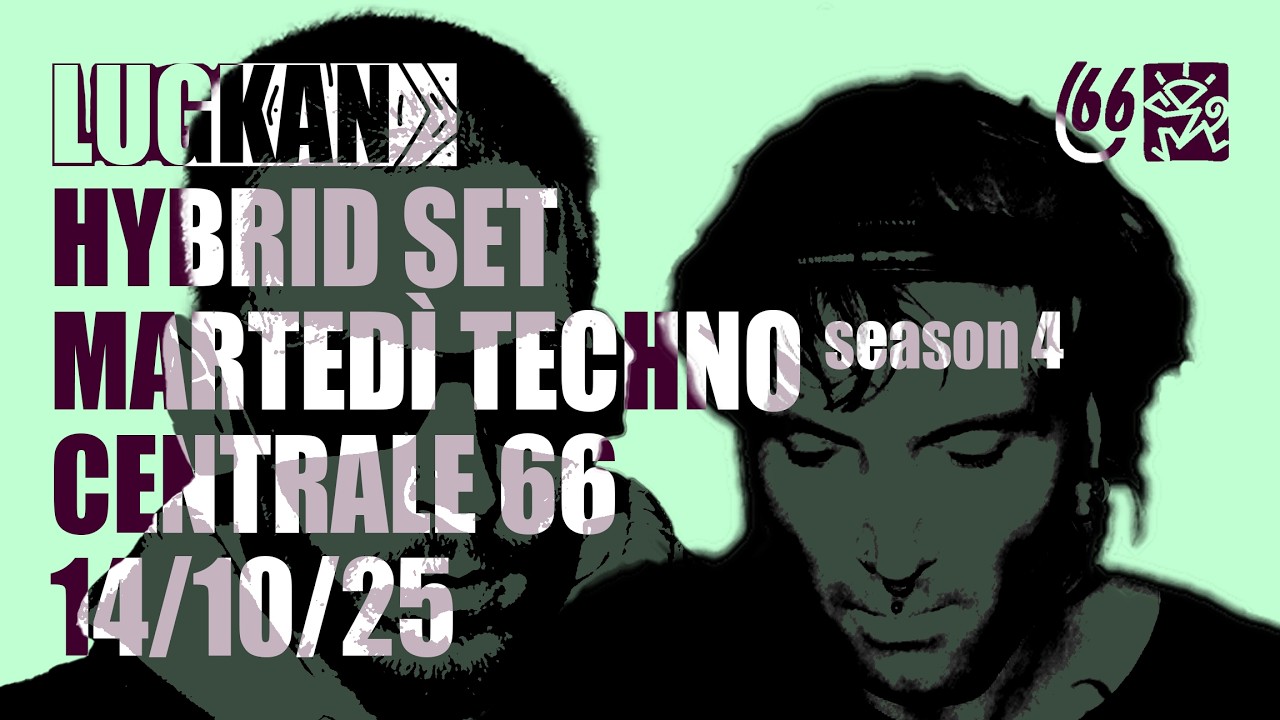 LUGKAN | HYBRID SET | Marted&igrave; Techno S4 14/10/25 | Open Consolle Night