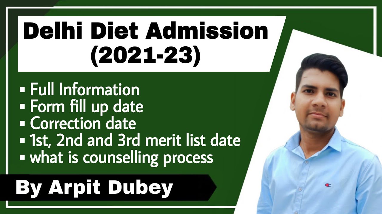 Delhi Diet Admission 2021 |D.El.Ed Admission 2021 | Full Information | DIET Admission Process 2021