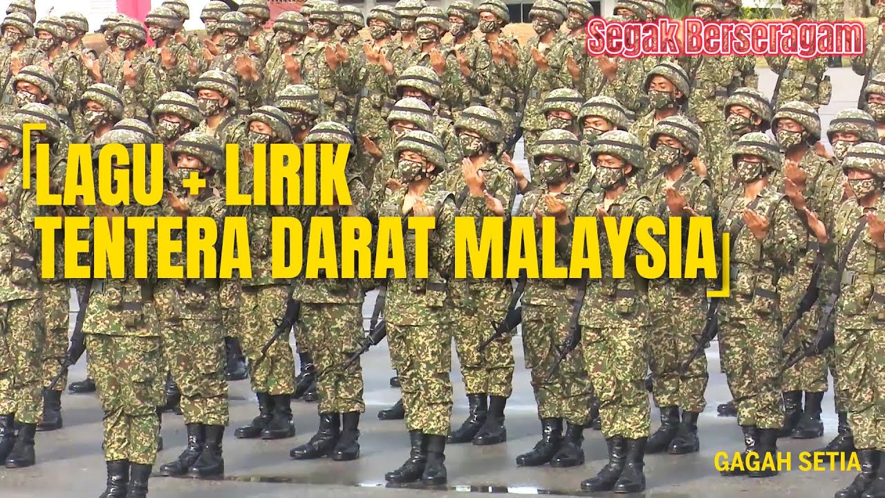 Lagu Gagah Setia Tentera Darat Malaysia & LIRIK