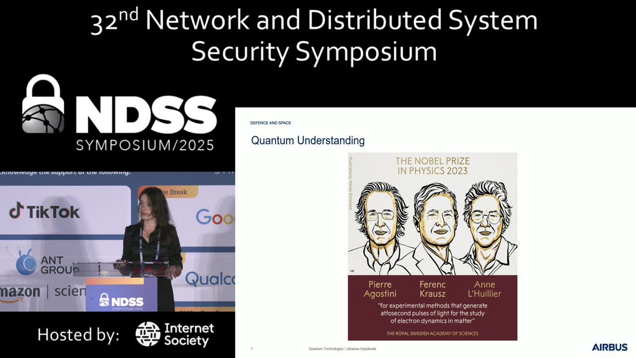 NDSS 2025 - Keynote 1: Quantum Security Unleashed: A New Era for Secure Communications and Systems