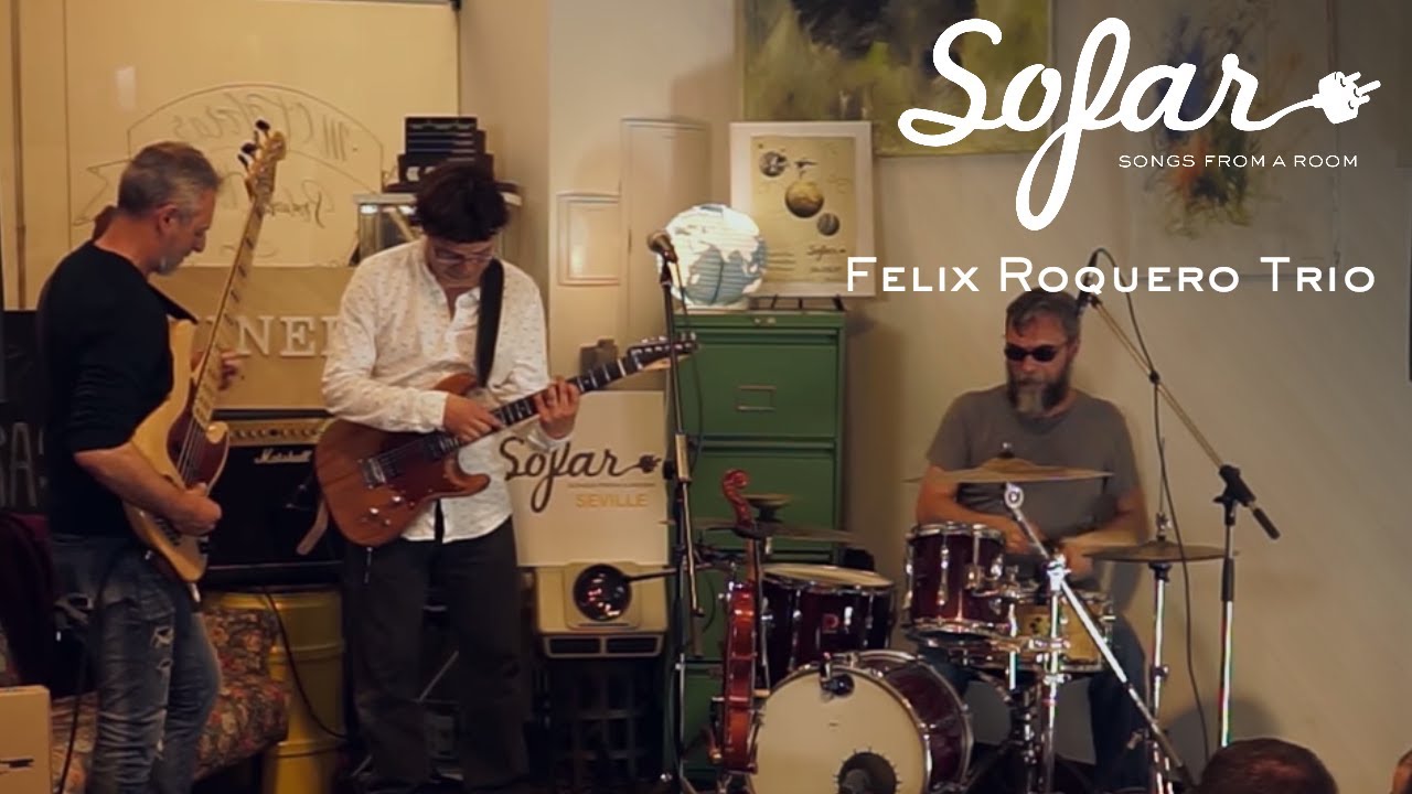 Felix Roquero Trio - Aqu&iacute; tresillo aqu&iacute; te mato | Sofar Sevilla