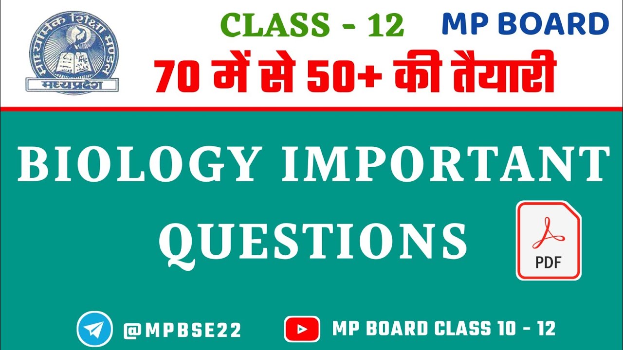 BIOLOGY IMPORTANT QUESTIONS || CLASS 12 || MP BOARD || 2021-22 || MOST QUESTIONS CLASS 12 BIOLOGY ||