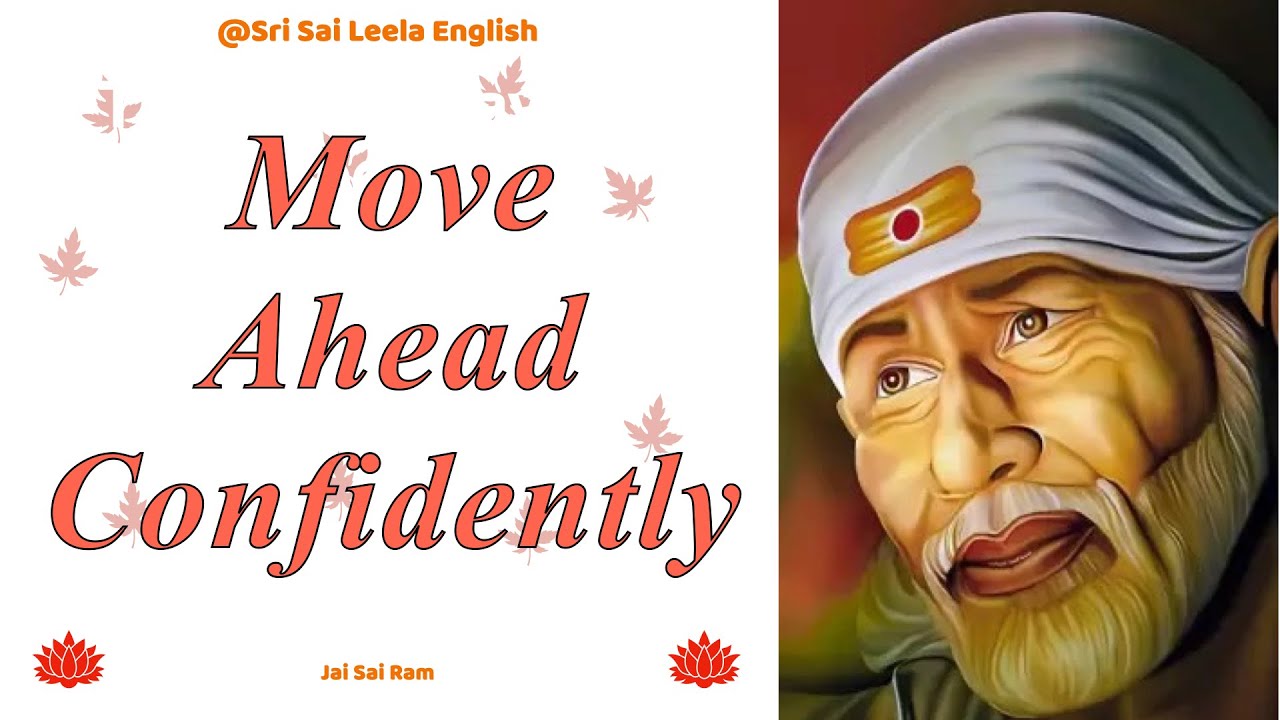 Sai Baba Message [ English ]  @Sri Sai Leela - English | Move Ahead Confidently | #saibaba