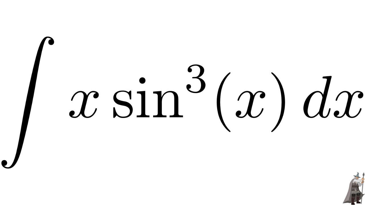 Integral x*sin^3(x) with Integration by Parts