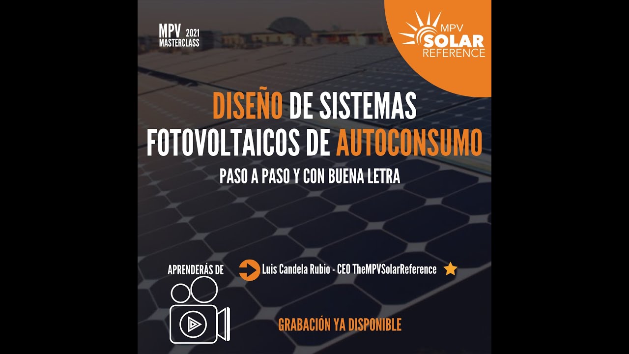 Fotovoltaica | Diseño de sistemas de autoconsumo solar