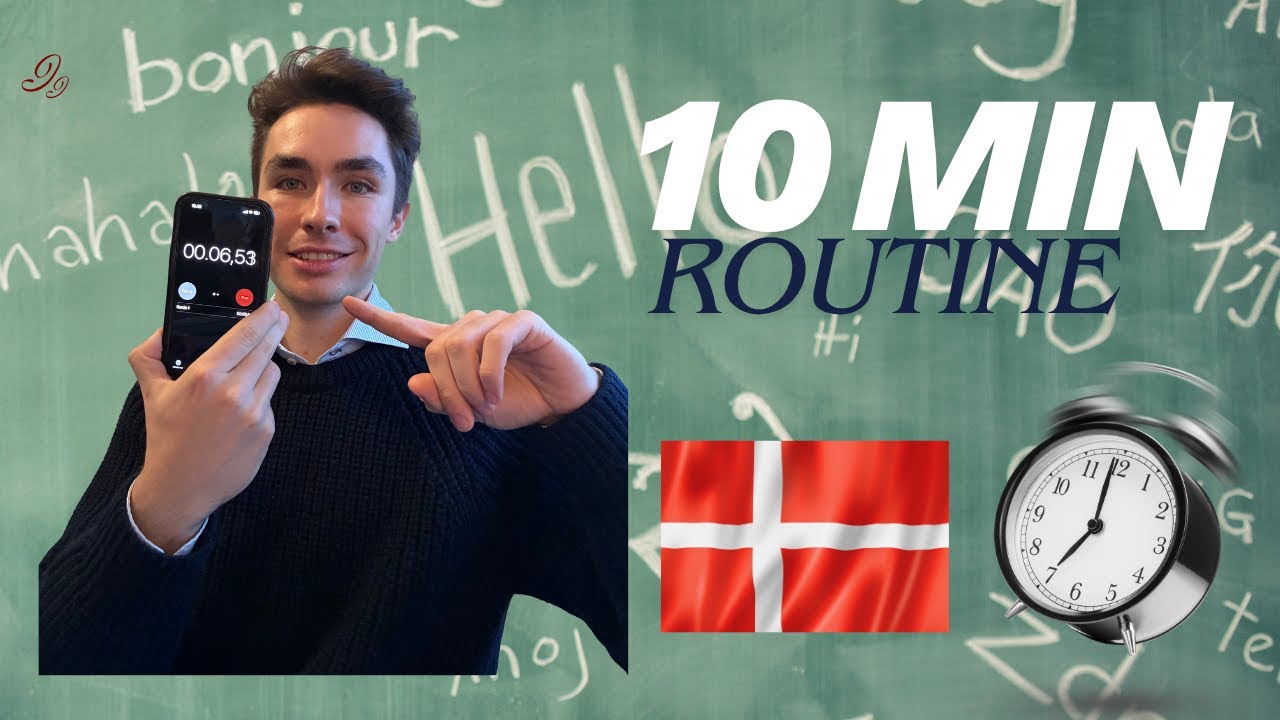 The 10 min trick   Do THIS every day to gain fluency in Danish The Daily Lesson