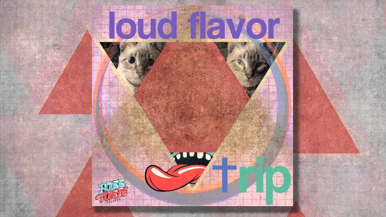 Loud Flavor - Blow