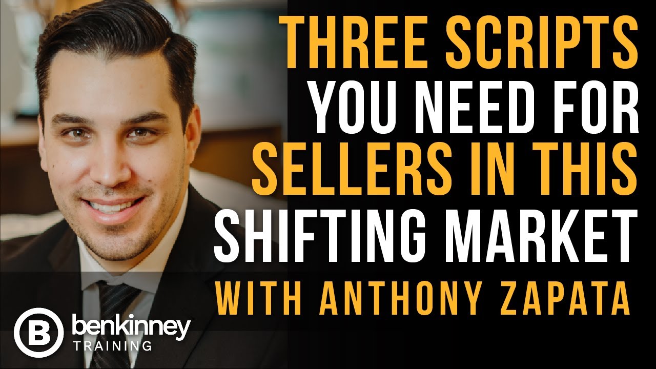 Three Scripts You Need for Sellers in this Shifting Market