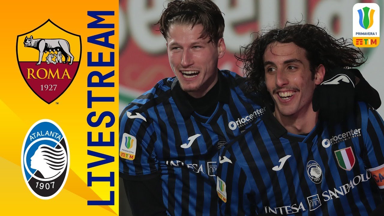 🔴 Roma v Atalanta | Full Match LIVE | Primavera TIM Cup