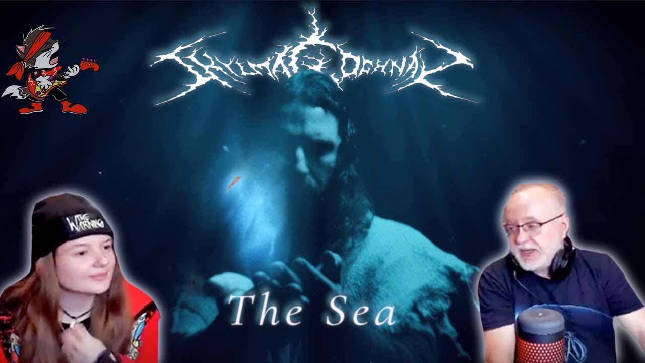 🌊 SHYLMAGOGHNAR - The Sea - DAD & DAUGHTER FIRST REACTION!