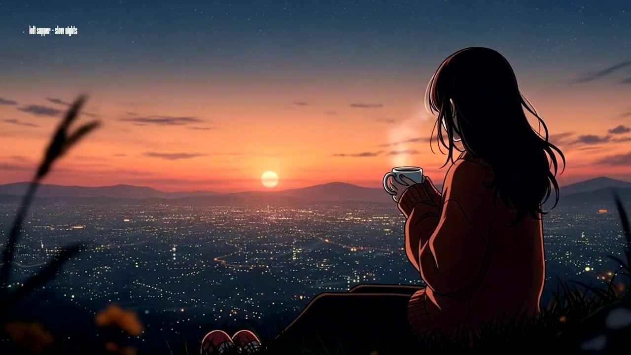 night lofi for quiet evenings #lofi