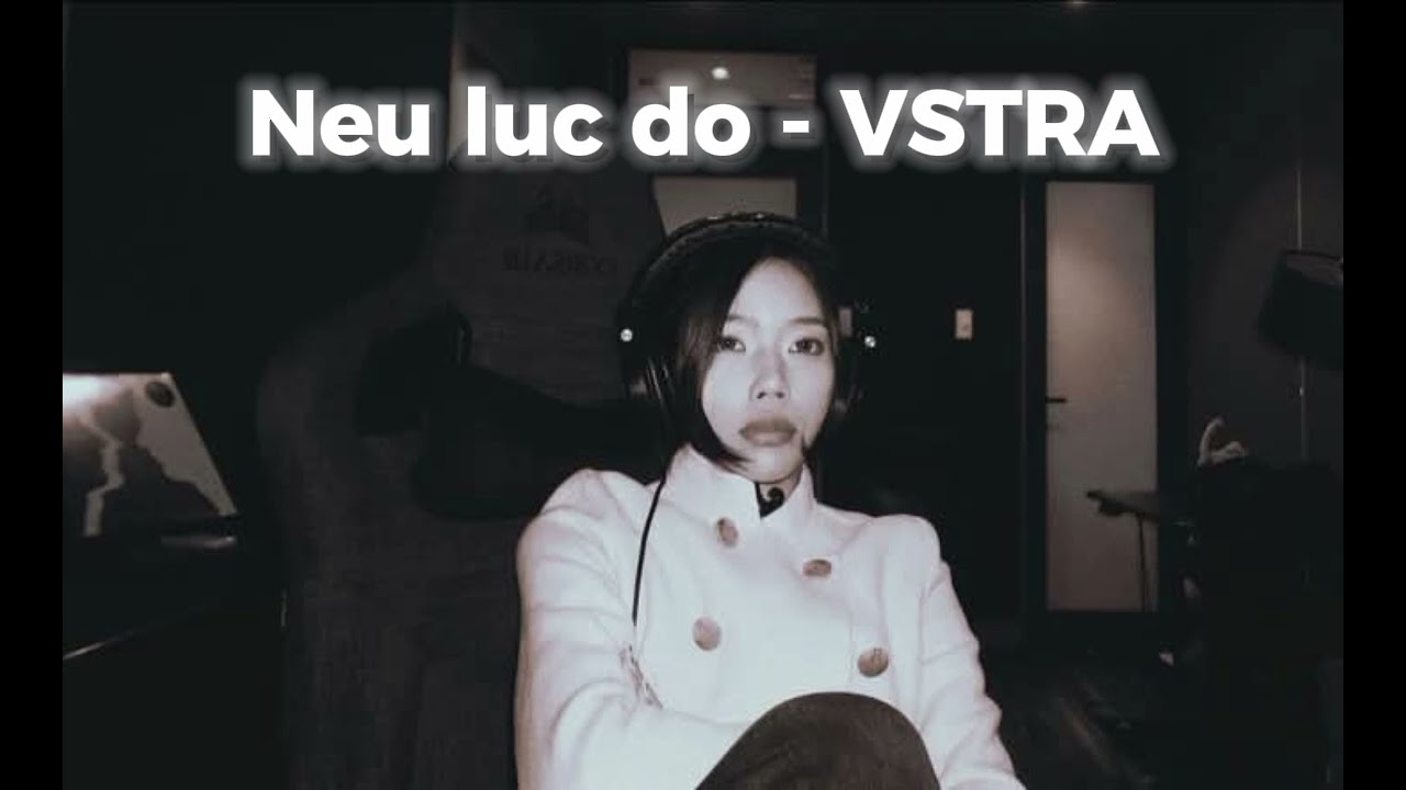 Neu luc do - VSTRA 