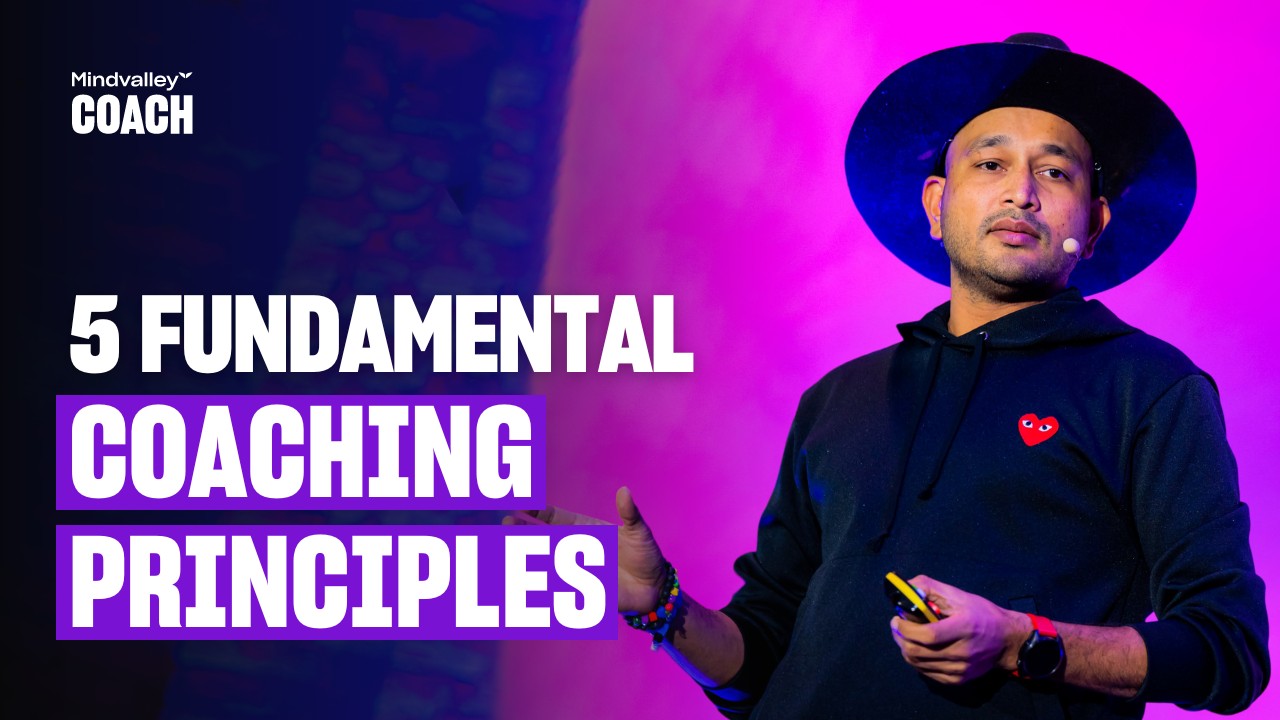 If you don't know these coaching principles, you're doing it wrong...