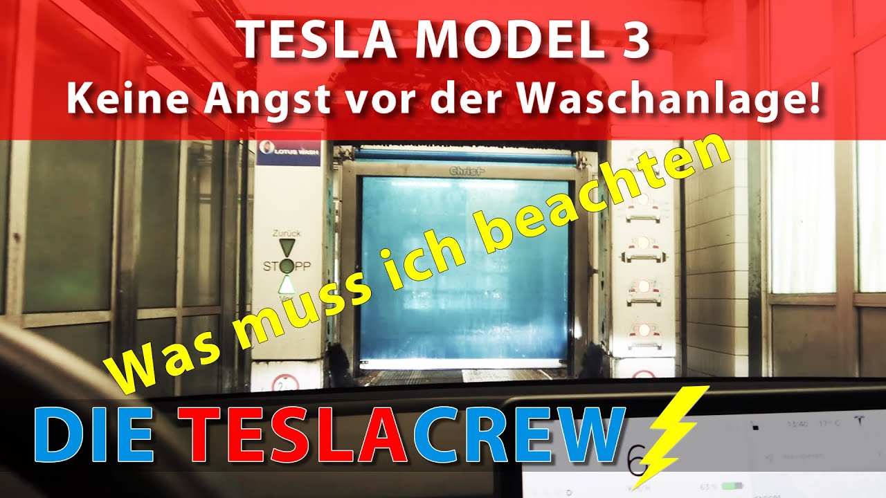 Tesla Model 3 | Keine Angst vor der Waschanlage!
