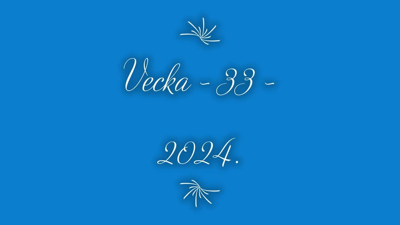Vecka -33.