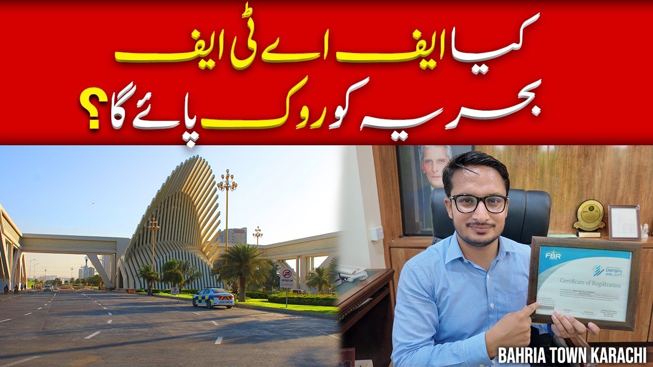 Bahria Town Karachi | Will FATF Be Able to Stop Bahria Town? Latest Market Update