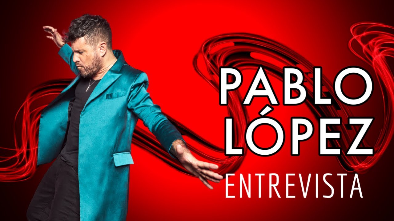 PABLO LOPEZ, CADA VEZ LE CUESTA MÁS ESTAR A LA ALTURA DE SU MÚSICA. (ENTREVISTA)