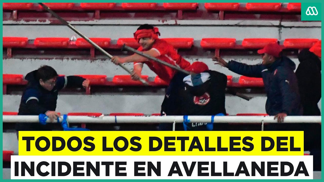 Todos los detalles del incidente entre Universidad de Chile e Independiente en Avellaneda