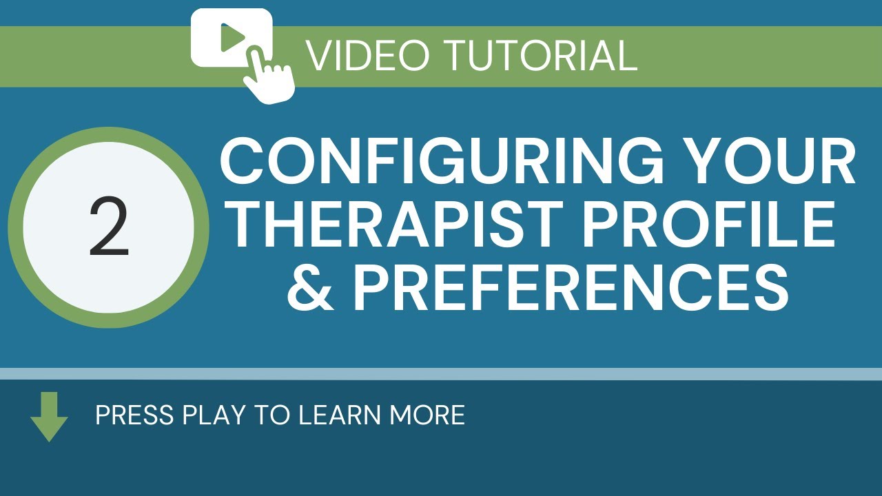 Configuring Your Therapist Profile and Preferences