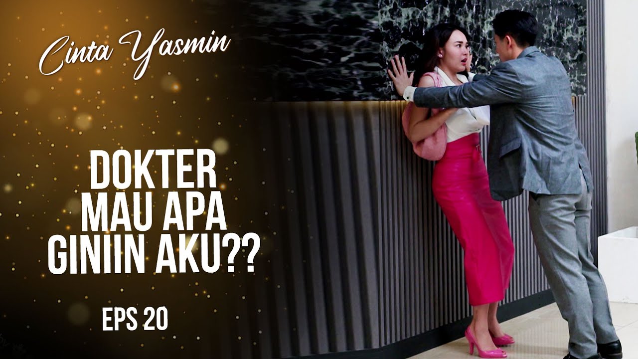 Romeo Agresif Banget, Mau Apa Sih?? | CINTA YASMIN | EPS.20 (5/7)