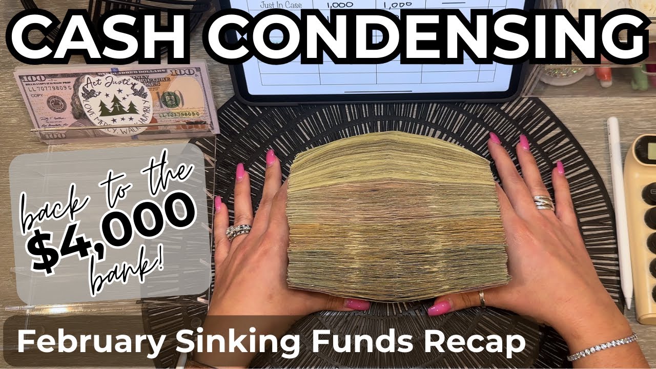 Cash Condensing | Bill Swap | February Sinking Funds Update | Taking $4,000 Back to the Bank