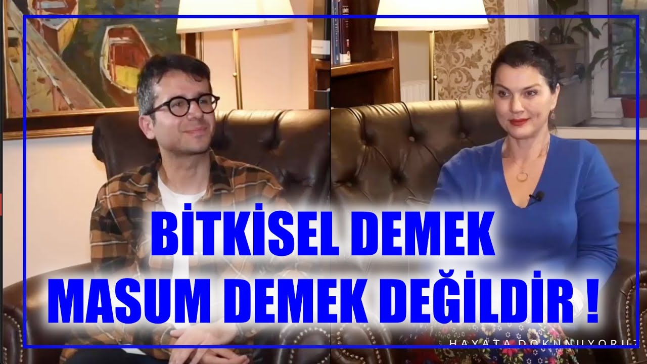 Bitkisel demek masum demek değildir! Diyetisyen Ersin Özdemir - Açelya Akkoyun Hayata Dokunuyoruz