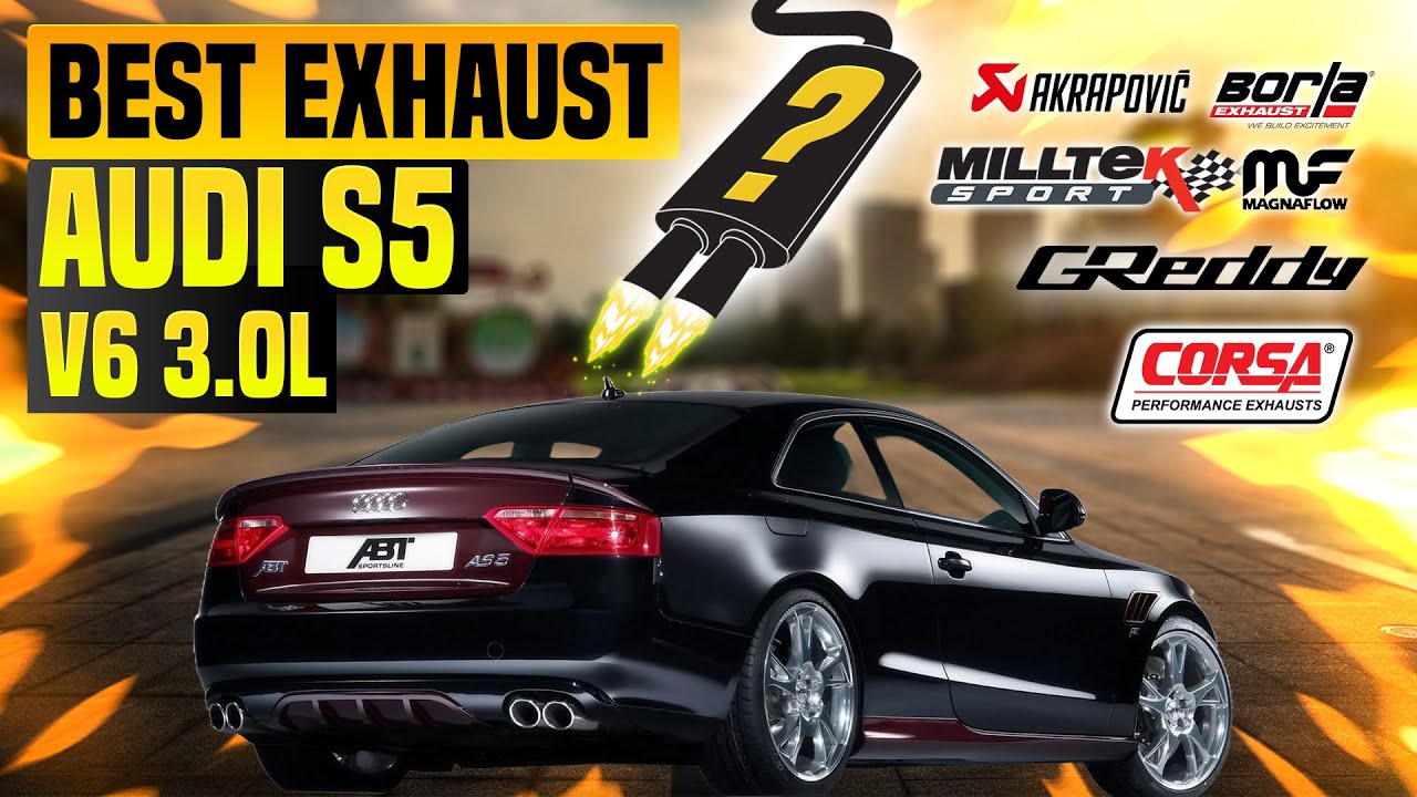 Audi S5 Exhaust Sound V6 3.0L 🔊ALL EXHAUSTS COMPILATION🔊 Borla,Cobra,Scorpion,Remus ++ ⚡Top Speed