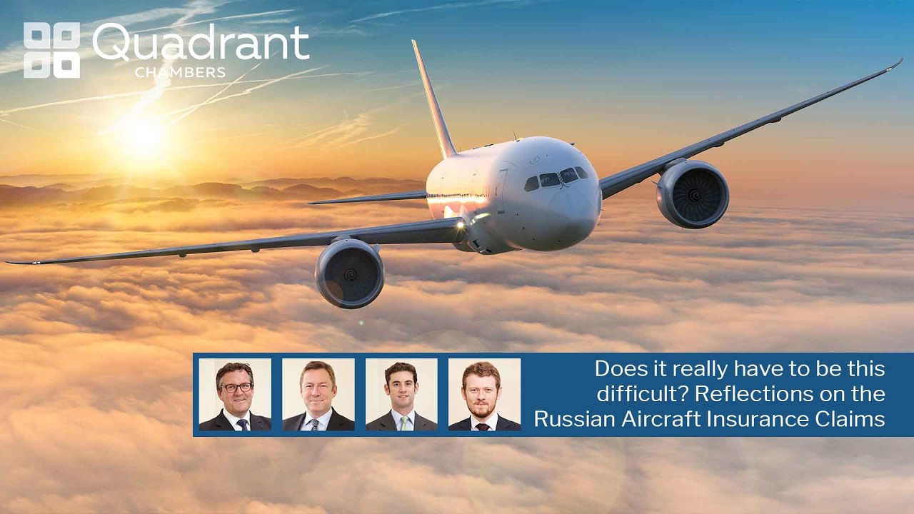 Does it really have to be this difficult? Reflections on the Russian Aircraft Insurance Claims