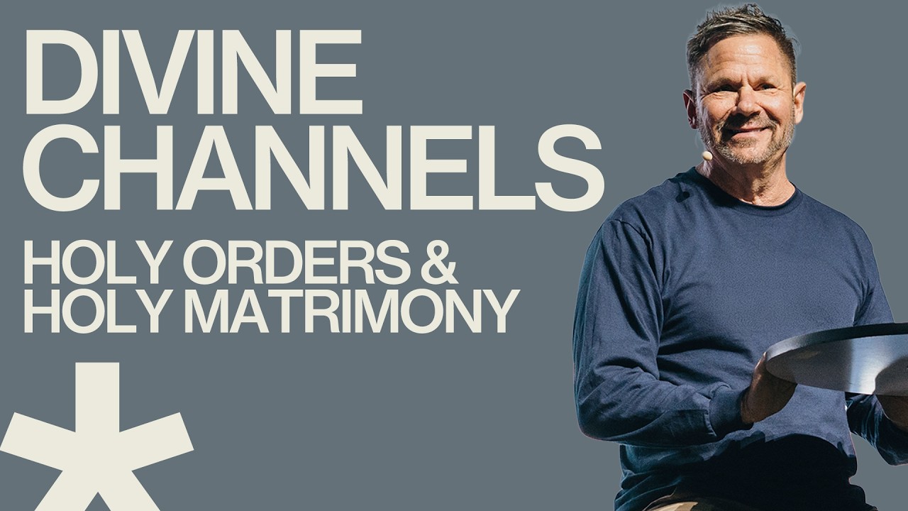 Divine Channels: Holy Orders & Holy Matrimony - Pastor Jude Fouquier