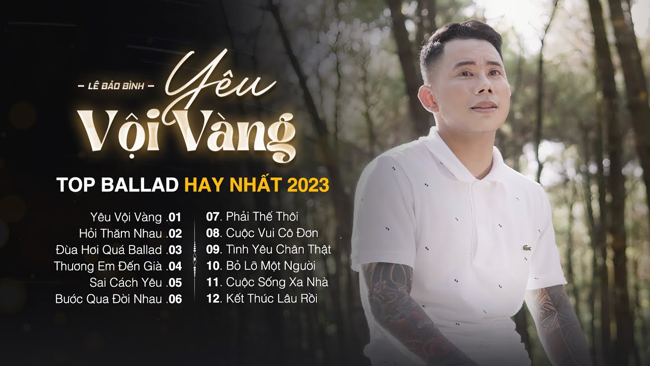 Lê Bảo Bình TOP HIT 2023 | LK Nhạc Trẻ Lê Bảo Bình Yêu Vội Vàng | Nhạc Trẻ Ballad Nhẹ Nhàng Hay Nhất