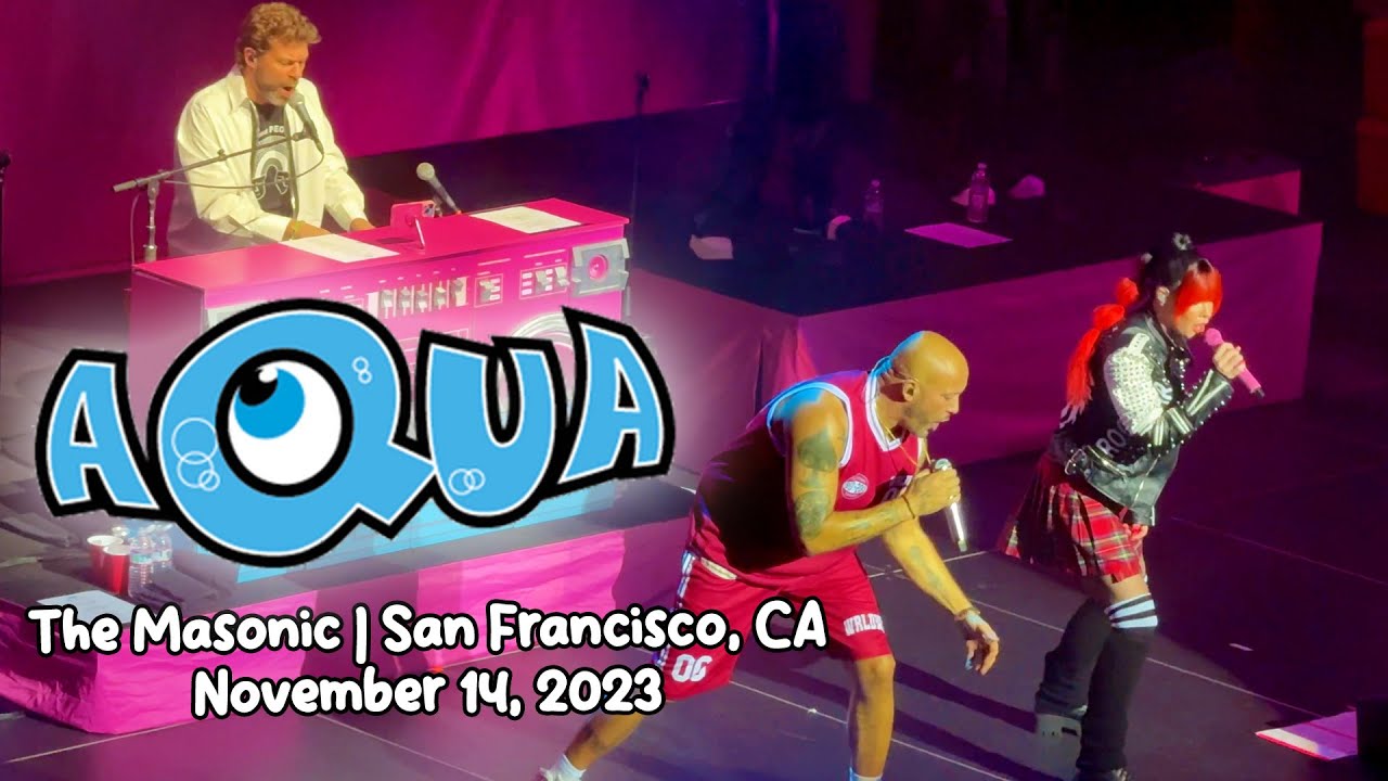 AQUA | Live at The Masonic, San Francisco [Fan Cam]