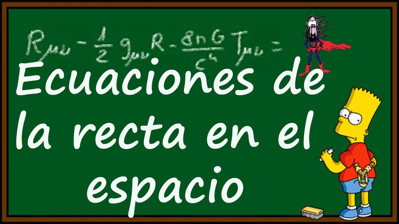 ECUACIONES DE LA RECTA EN EL ESPACIO