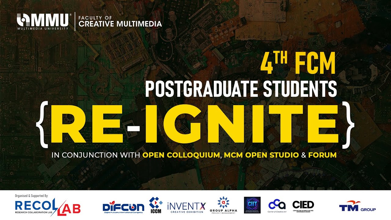 4th FCM Postgraduate Students RE-IGNITE