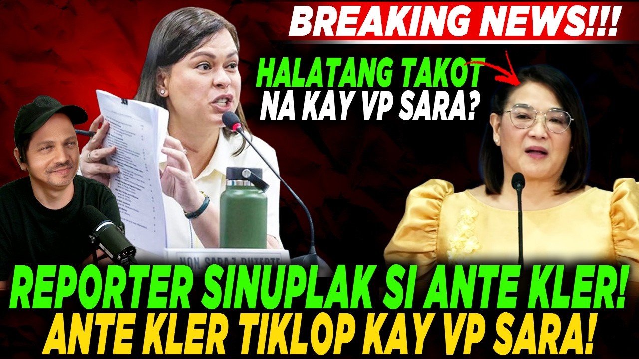 ANTE KLER BUMALIKTAD NA? PINAG TANGGOL SI VP SARA? ANTE KLER SINUPL AK NG ISANG REPORTER