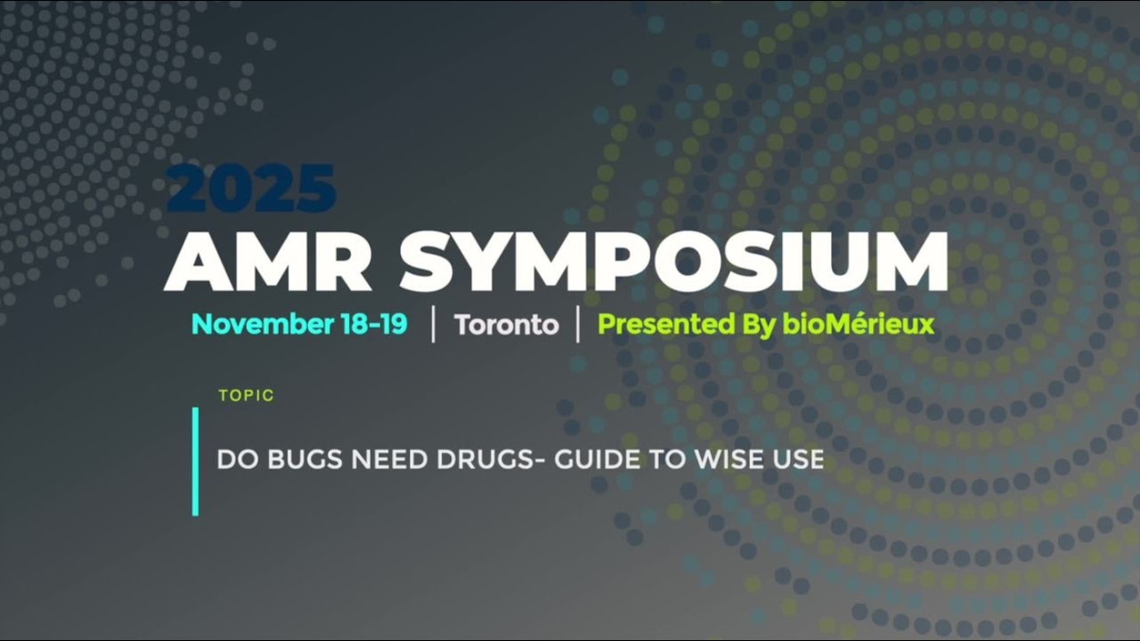 2025 AMR Symposium 1-3 — Do Bugs Need Drugs? Guide to Wise Use (Online)