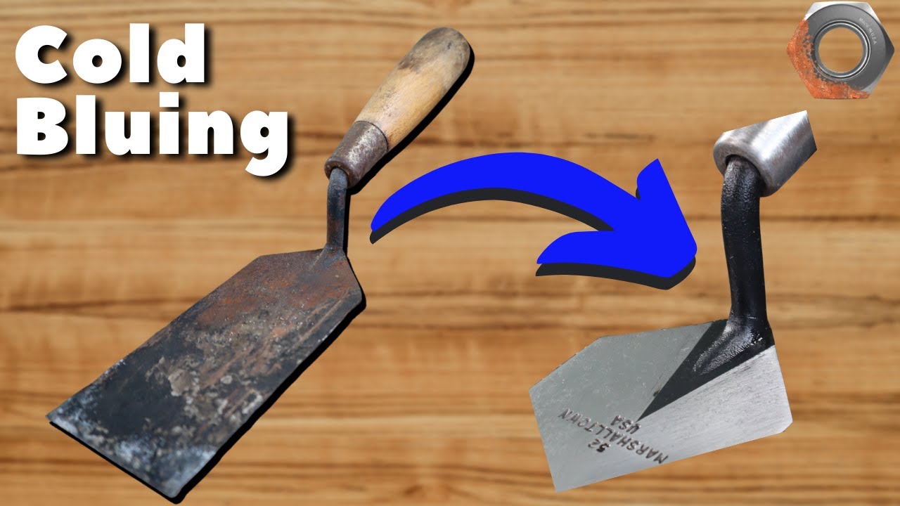 How to Restore Using Cold Bluing | Marshalltown Trowel Restoration